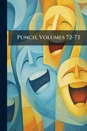 Punch, Volumes 72-73