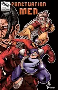 Punctuation Men: Issue #1 - Restored Edition: An Indie Superhero Satire Featuring Heroes Based on Punctuation Marks