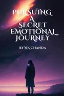 Pursuing a Secret Emotional Journey: A Mystery Emotional Novel — Crime Mystery Comics