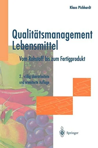 Qualitatsmanagement Lebensmittel: Vom Rohstoff Bis Zum Fertigprodukt (2. Aufl. 1997. Softcover Reprint of the Original 2nd 1997) — Literary Graphic Novels