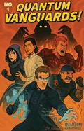 Quantum Vanguards: Issue #1 — Superhero Comics