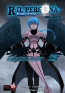 R: ILPERSONA One Shot 3: Episode 3 — Manga