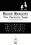 Radar Rangers: The Parsnip Saga