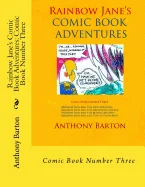 Rainbow Jane's Comic Book Adventures: Comic Book Number Three: Comic Book Number Three — Fantasy Comics