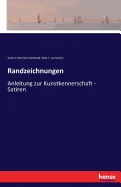 Randzeichnungen: Anleitung zur Kunstkennerschaft - Satiren