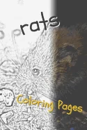 Rat Coloring Pages: Beautiful Rats Drawings for Kids and for Adults Relaxation — Graphic Novels