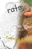 Rat Coloring Pages: Beautiful Rats Drawings for Kids and for Adults Relaxation — Graphic Novels