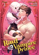 Raul and His Vampire Prince Vol. 1