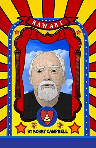 RAW Art: The Illustrated Lives and Ideas of Robert Anton Wilson — Literary Graphic Novels