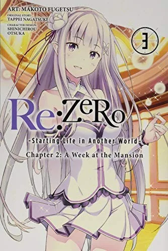 RE: Zero -Starting Life in Another World-, Chapter 2: A Week at the Mansion, Vol. 3 (Manga)