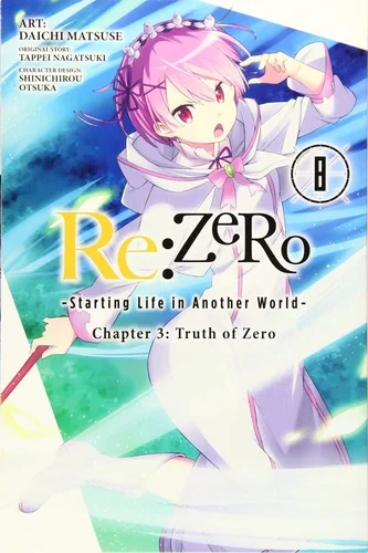 RE: Zero -Starting Life in Another World-, Chapter 3: Truth of Zero, Vol. 8 (Manga)