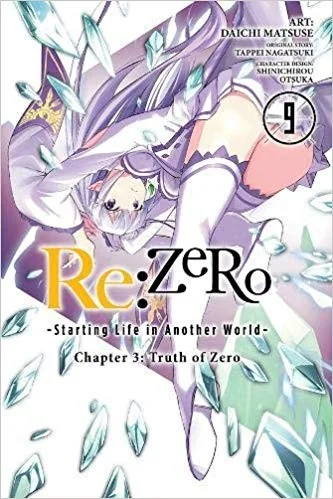 RE: Zero -Starting Life in Another World-, Chapter 3: Truth of Zero, Vol. 9 (Manga)