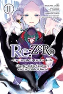 RE: Zero -Starting Life in Another World-, Chapter 4: The Sanctuary and the Witch of Greed, Vol. 11 (Manga): Volume 11