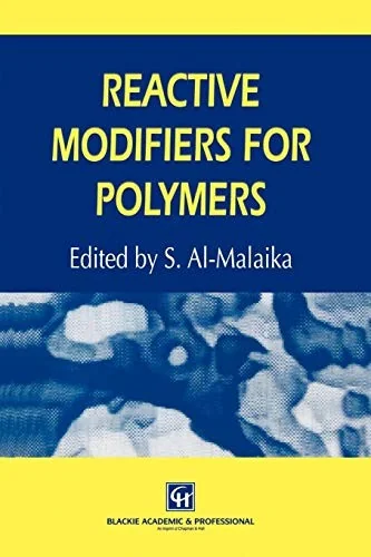 Reactive Modifiers for Polymers (Softcover Reprint of the Original 1st 1997) — Literary Graphic Novels