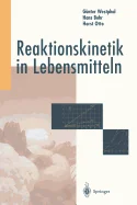 Reaktionskinetik in Lebensmitteln (Softcover Reprint of the Original 1st 1996)