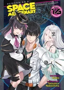 Reborn as a Space Mercenary: I Woke Up Piloting the Strongest Starship! (Light Novel) Vol. 16