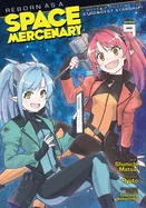 Reborn as a Space Mercenary: I Woke Up Piloting the Strongest Starship! (Manga) Vol. 9 — Isekai