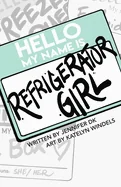Refrigerator Girl — Graphic Novels
