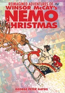 Reimagined Adventures of Winsor McCay's Nemo Christmas