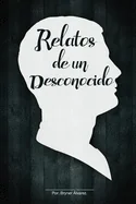 Relatos de un desconocido
