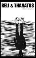 Reli & Thanatos: version complexe