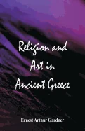 Religion and Art in Ancient Greece