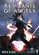 Remnants of Angels Vol. 0 — Manga