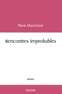 Rencontres improbables
