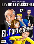 Rey de la Carretera " El portal del tiempo" — Graphic Novels