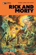 Rick and Morty Oni Compact Comics Edition: Wubba Lubba Dub-Doom