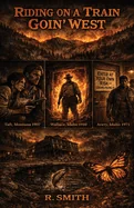 Riding on a Train Goin' West — Graphic Novels