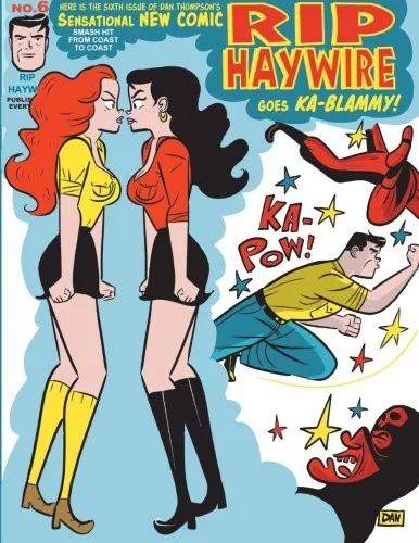 Rip Haywire: Goes KA-Blammy!