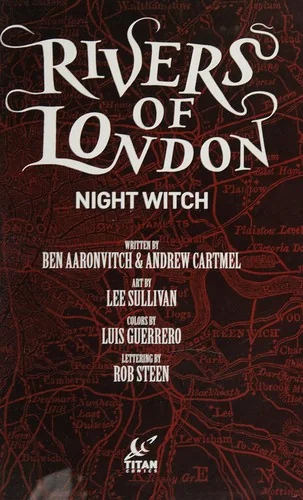 Rivers of London Vol. 2: Night Witch (Graphic Novel)