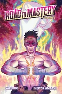 Road to Mastery (Light Novel) Vol. 3