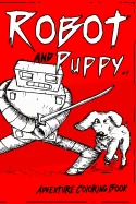 Robot and Puppy: The Coloring Book — Graphic Novels
