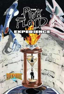 Rock and Roll Comics: The Pink Floyd Experience