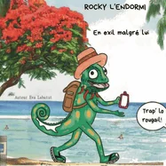 Rocky L'endormi: En exil malgre lui