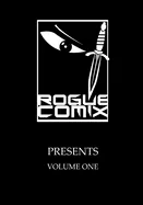 Rogue Comix Presents: Volume One — Graphic Novels