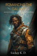 Romancing the Galaxy: Adventures of a Cosmic Wanderer