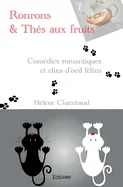 Ronrons et Thes aux fruits: Comedies romantiques et clins d'oeil felins — Graphic Novels