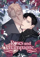Roses and Champagne (Comic) Vol. 1 — Boys Love