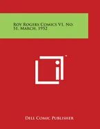 Roy Rogers Comics V1, No. 51, March, 1952