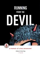 Running from the Devil: A memoir of a boy possessed (Graphic Novel) (Graphic Novel)