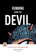 Running from the Devil: A memoir of a boy possessed (Graphic Novel) (Graphic Novel)