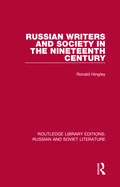 Russian Writers and Society in the Nineteenth Century