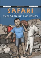 Safari the African Child: Children of the Mines