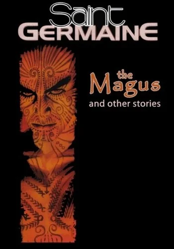 Saint Germaine: The Magus and Other Stories