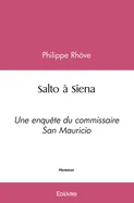 Salto a Siena: Une enquete du commissaire San Mauricio