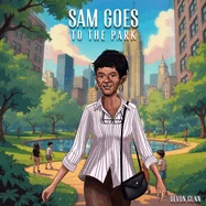 Sam Goes to The Park