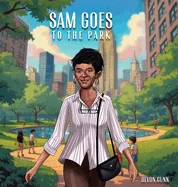 Sam Goes to The Park
